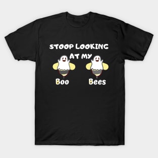 stop looking at my boo bees T-Shirt